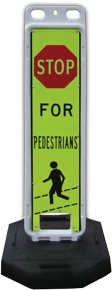 Stop For Pedestrians In-Street Crossing Sign