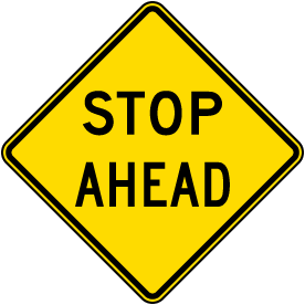 Stop Ahead Sign