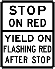 Stop On Red Yield On Flashing Red After Stop Sign