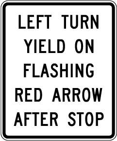 Left Turn Yield On Flashing Red Arrow After Stop Sign