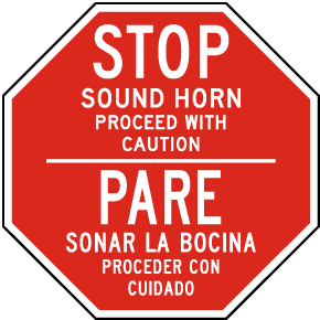 Bilingual Sound Horn Proceed with Caution Sign