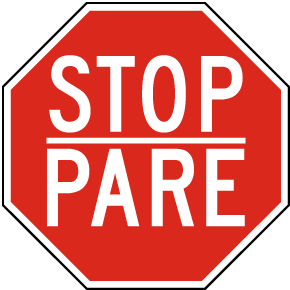 Bilingual Stop Pare Sign