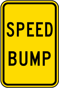 Speed Bump Sign