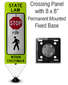 Stop For Pedestrians In-Street Sign with Fixed Base