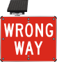 LED Solar Wrong Way Sign