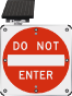 LED Solar Do Not Enter Sign